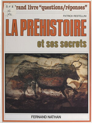 cover image of La préhistoire et ses secrets